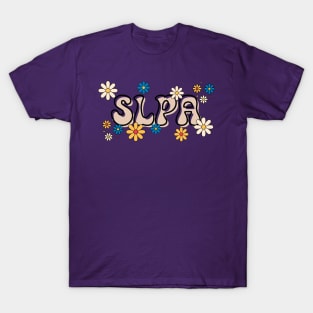 SLPA Speech Language Pathologist Assistant Daisy T-Shirt